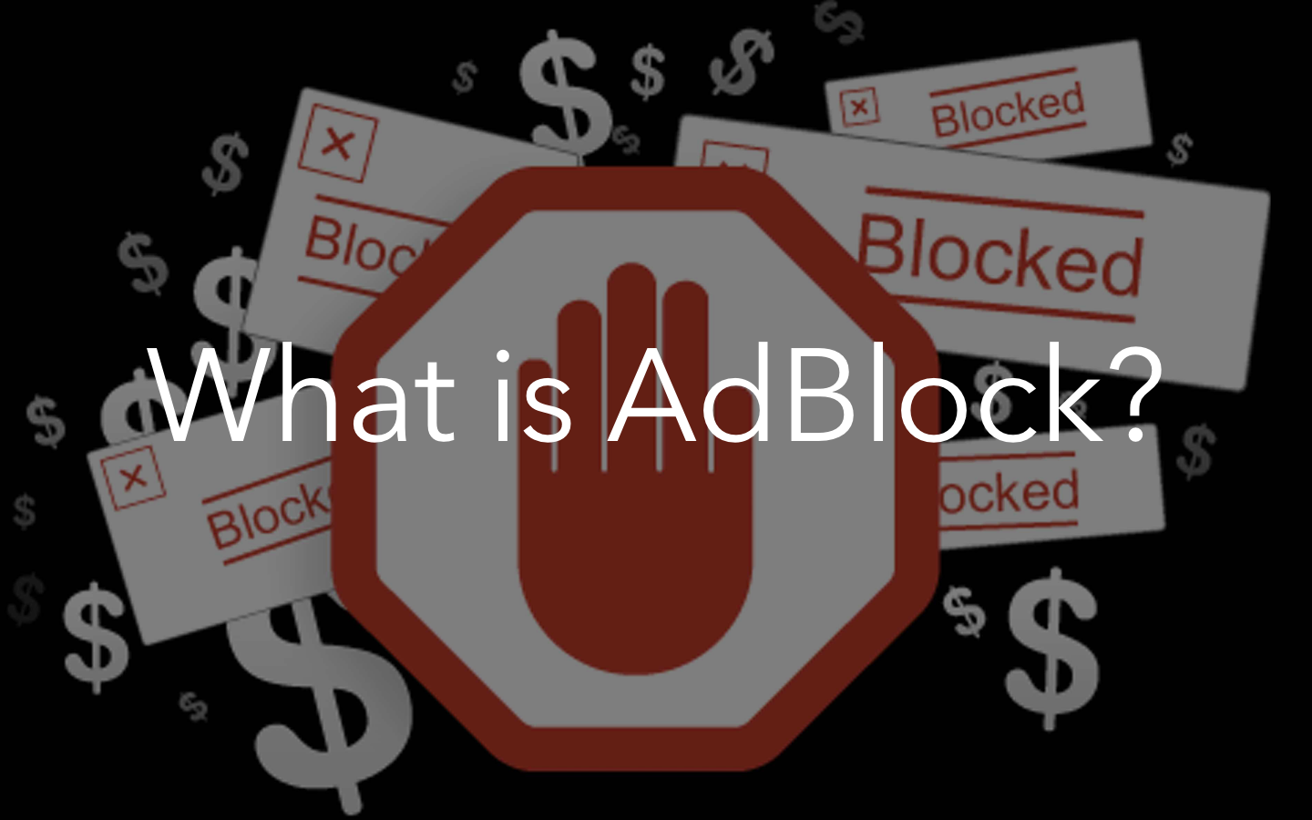 What Is AdBlock
